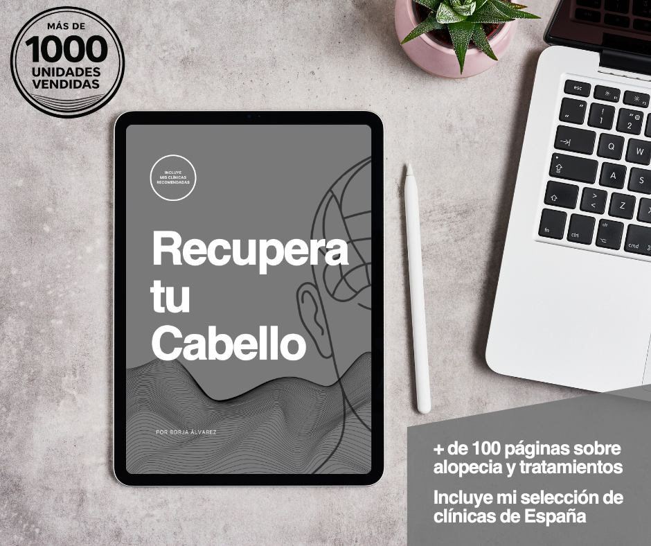 Recupera tu Cabello: La guía con las 21 clínicas que recomiendo en España